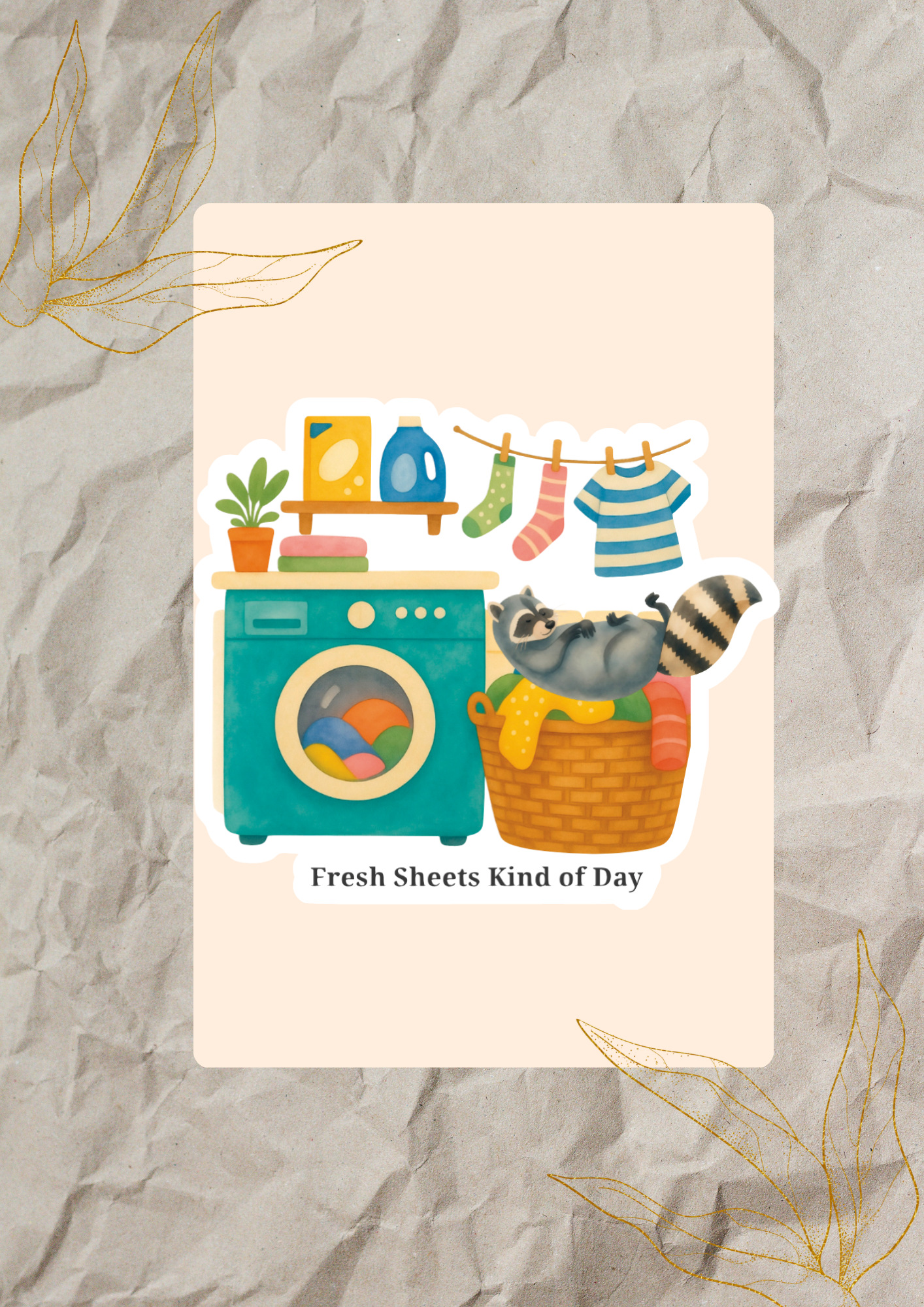 Fresh Sheets Kind of Day | Cozy Raccoon Waterproof Sticker
